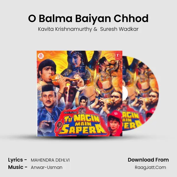 O Balma Baiyan Chhod MP3 Song by Kavita Krishnamurthy Cover