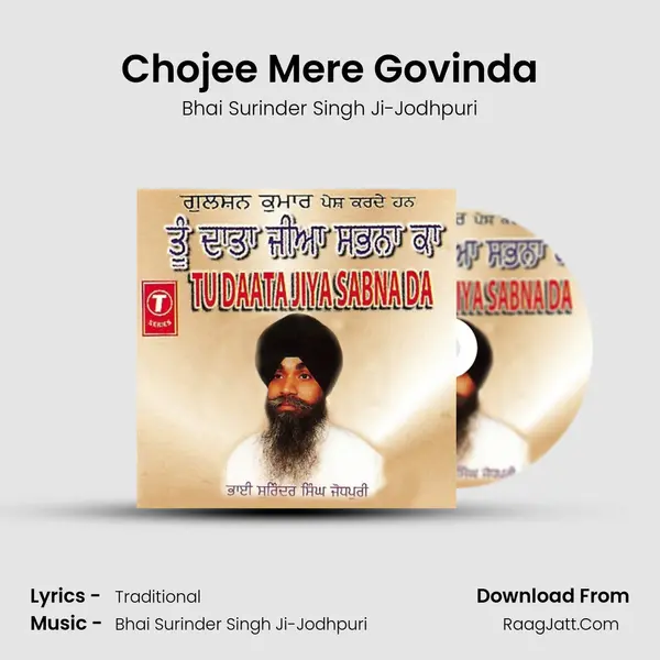 Chojee Mere Govinda MP3 Song by Bhai Surinder Singh Ji-Jodhpuri Cover