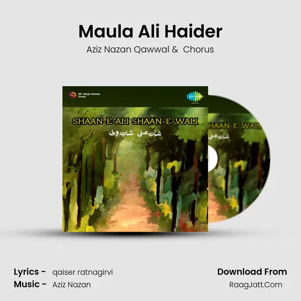 Maula Ali Haider MP3 Song by Aziz Nazan Qawwal Cover