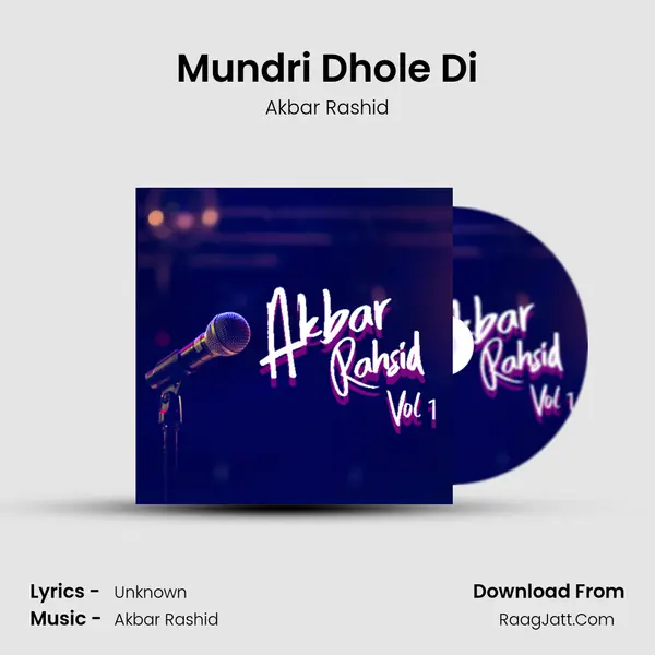 Mundri Dhole Di MP3 Song by Akbar Rashid Cover
