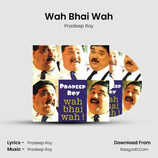 Wah Bhai Wah MP3 Song by Pradeep Roy Cover