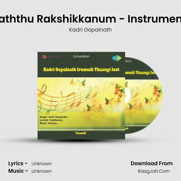 Kaaththu Rakshikkanum - Instrumental MP3 Song by Kadri Gopalnath Cover