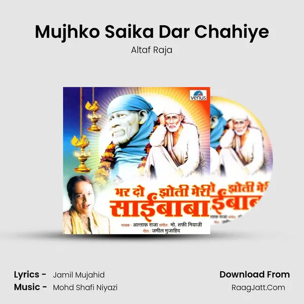 Mujhko Saika Dar Chahiye MP3 Song by Altaf Raja Cover