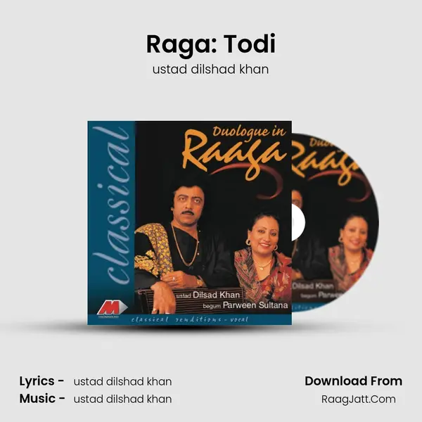 Raga: Todi MP3 Song by ustad dilshad khan Cover