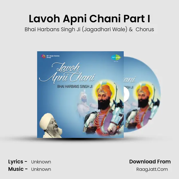 Lavoh Apni Chani Part I MP3 Song by Bhai Harbans Singh Ji (Jagadhari Wale) Cover