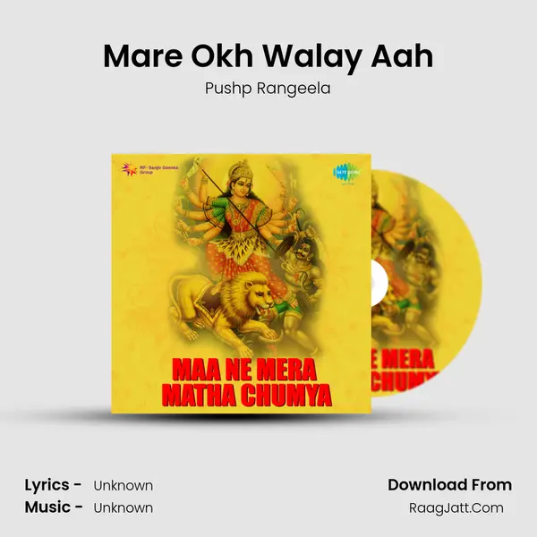 Mare Okh Walay Aah MP3 Song by Pushp Rangeela Cover