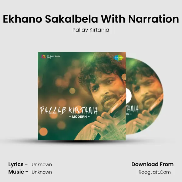 Ekhano Sakalbela With Narration MP3 Song by Pallav Kirtania Cover