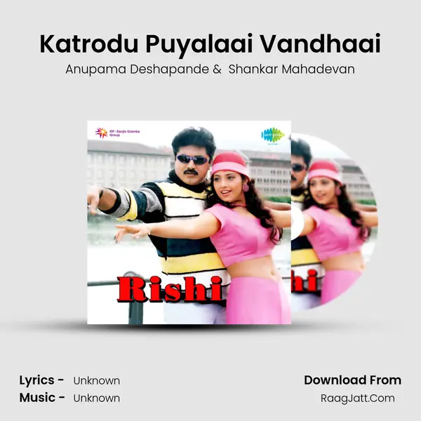 Katrodu Puyalaai Vandhaai MP3 Song by Anupama Deshapande Cover