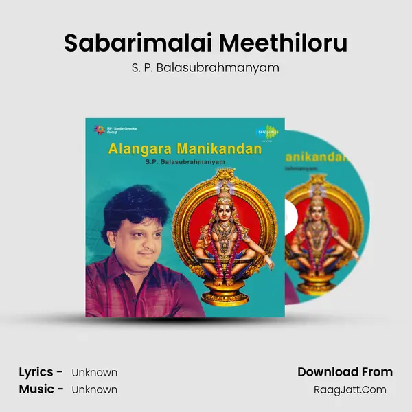 Sabarimalai Meethiloru MP3 Song by S. P. Balasubrahmanyam Cover