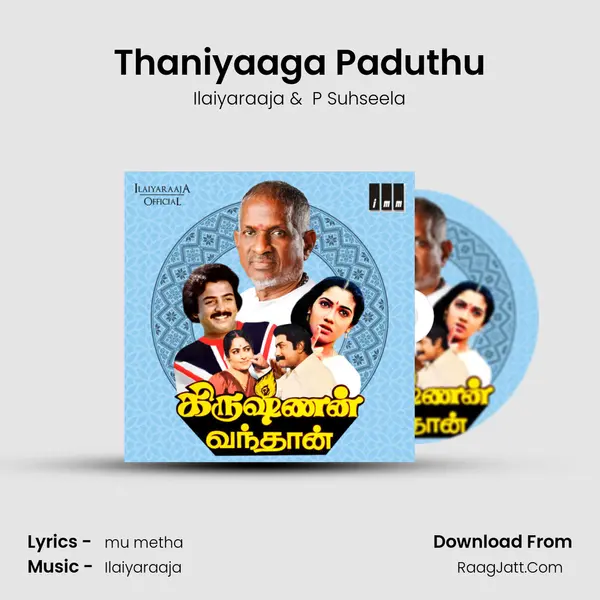 Thaniyaaga Paduthu MP3 Song by Ilaiyaraaja Cover