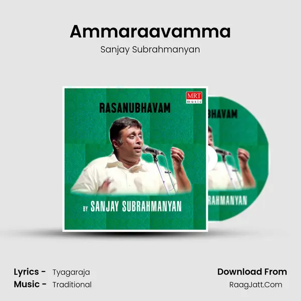 Ammaraavamma MP3 Song by Sanjay Subrahmanyan Cover