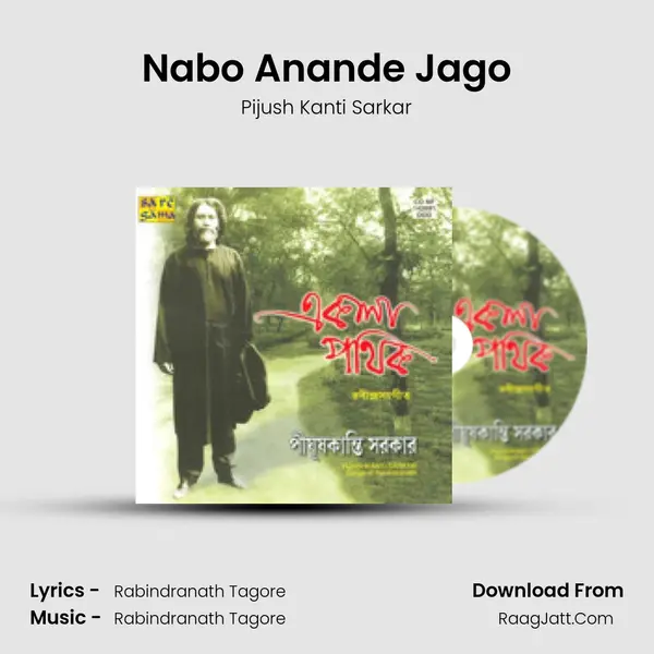 Nabo Anande Jago MP3 Song by Pijush Kanti Sarkar Cover