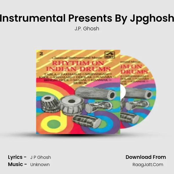 Instrumental Presents By Jpghosh MP3 Song by J.P. Ghosh Cover