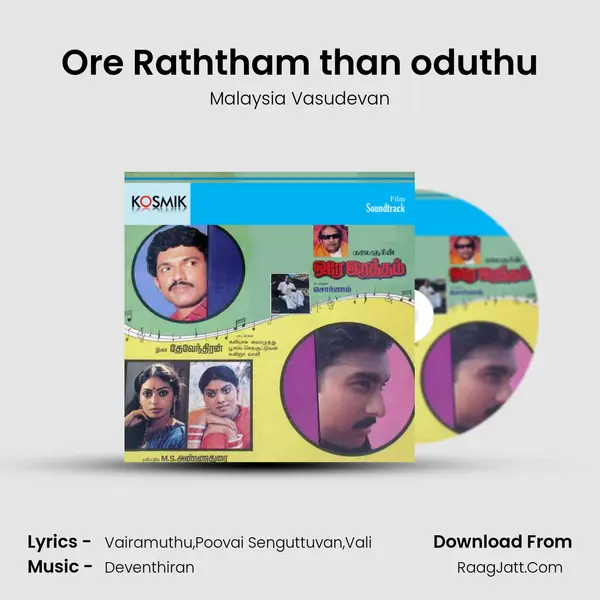 Ore Raththam than oduthu MP3 Song by Malaysia Vasudevan Cover
