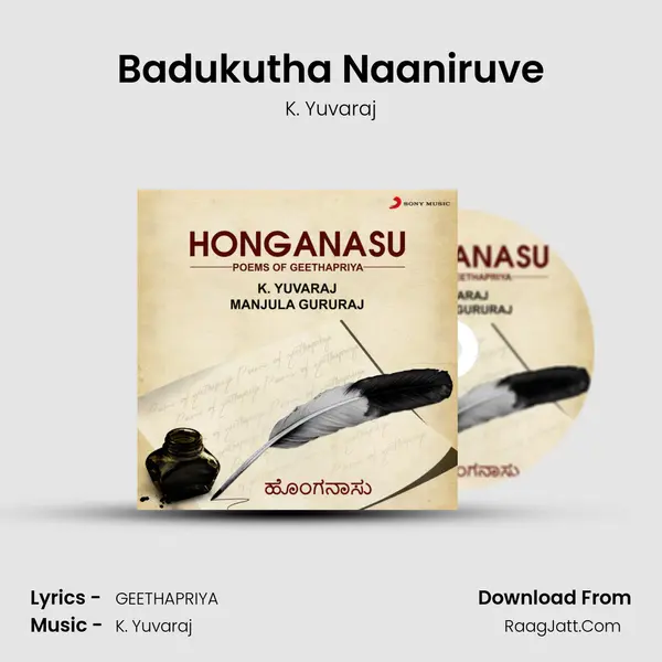 Badukutha Naaniruve MP3 Song by K. Yuvaraj Cover