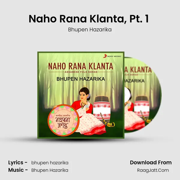 Naho Rana Klanta, Pt. 1 (Live) MP3 Song by Bhupen Hazarika Cover