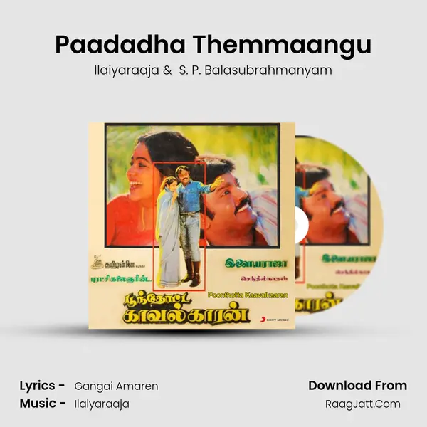 Paadadha Themmaangu MP3 Song by Ilaiyaraaja Cover