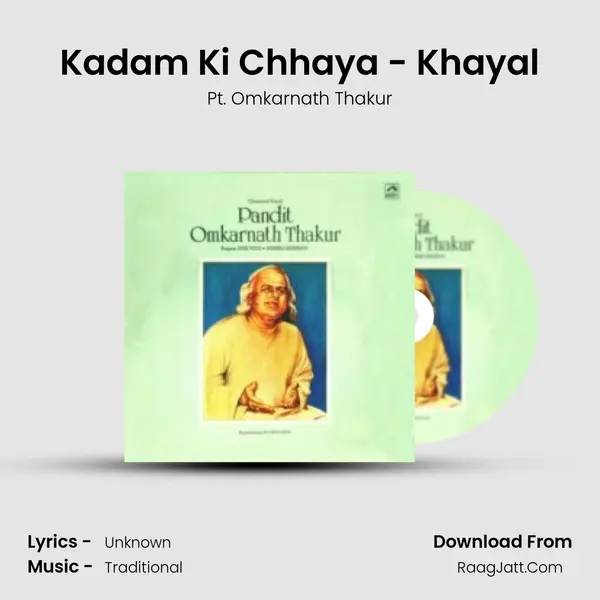 Kadam Ki Chhaya - Khayal MP3 Song by Pt. Omkarnath Thakur Cover