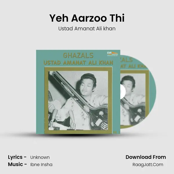 Yeh Aarzoo Thi MP3 Song by Ustad Amanat Ali khan Cover
