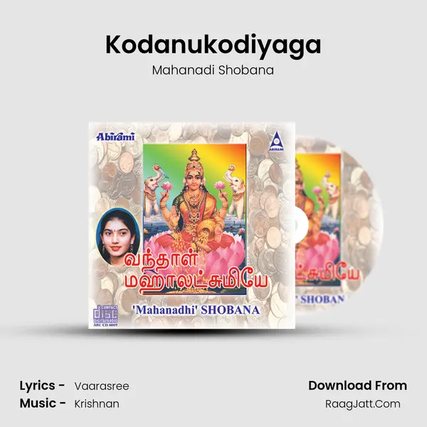 Kodanukodiyaga MP3 Song by Mahanadi Shobana Cover