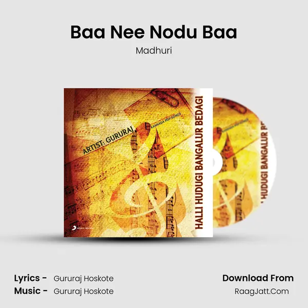 Baa Nee Nodu Baa MP3 Song by Madhuri Cover