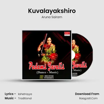 Kuvalayakshiro MP3 Song by Aruna Sairam Cover