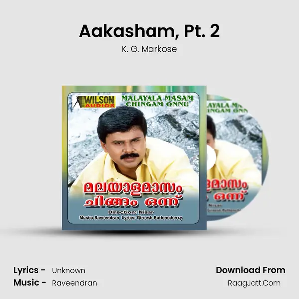 Aakasham, Pt. 2 MP3 Song by K. G. Markose Cover
