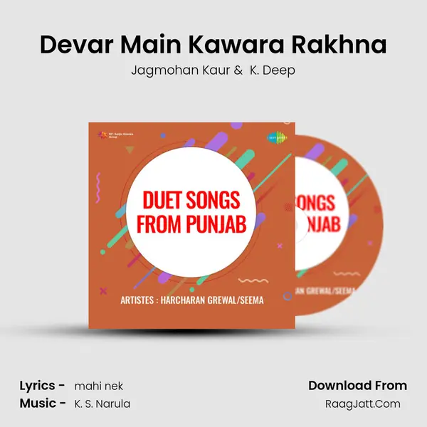 Devar Main Kawara Rakhna MP3 Song by Jagmohan Kaur Cover