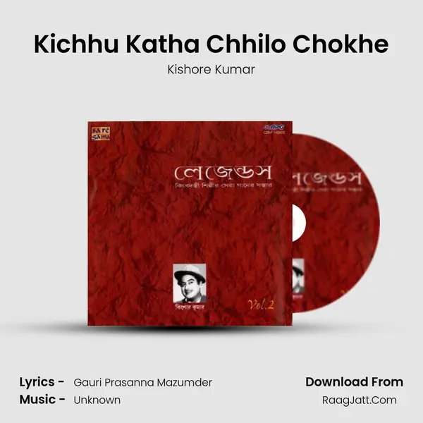 Kichhu Katha Chhilo Chokhe MP3 Song by Kishore Kumar Cover