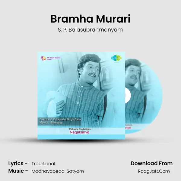 Bramha Murari MP3 Song by S. P. Balasubrahmanyam Cover