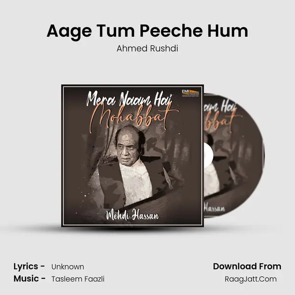 Aage Tum Peeche Hum MP3 Song by Ahmed Rushdi Cover