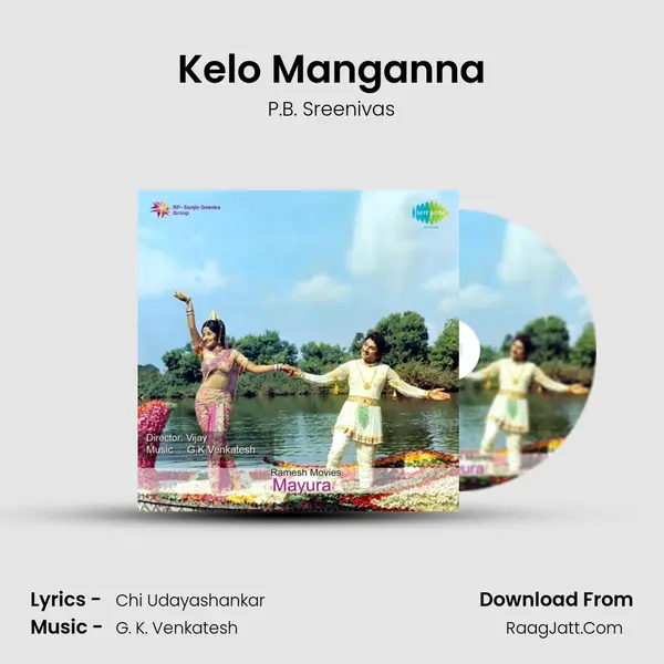 Kelo Manganna MP3 Song by P.B. Sreenivas Cover