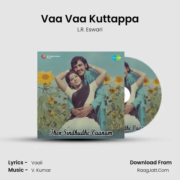 Vaa Vaa Kuttappa MP3 Song by L.R. Eswari Cover