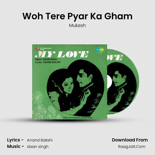 Woh Tere Pyar Ka Gham MP3 Song by Mukesh Cover