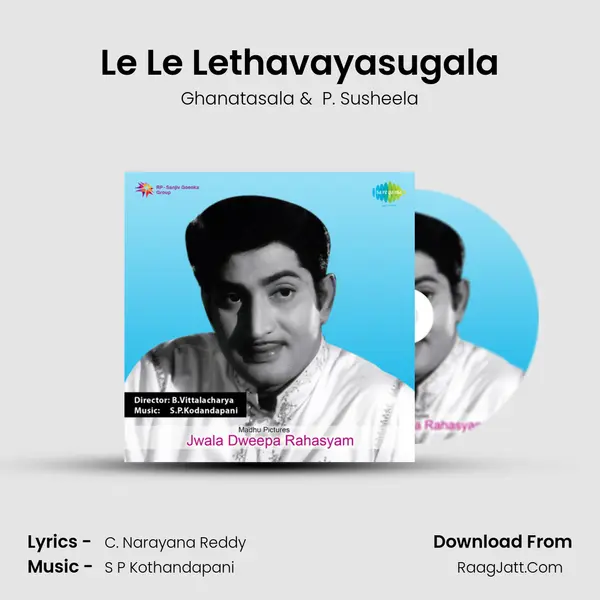 Le Le Lethavayasugala MP3 Song by Ghanatasala Cover