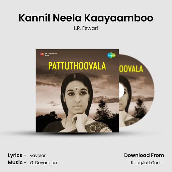 Kannil Neela Kaayaamboo MP3 Song by L.R. Eswari Cover