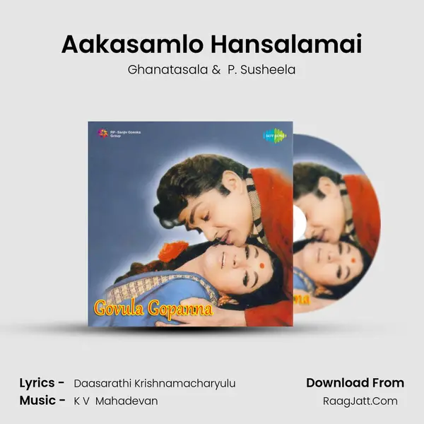 Aakasamlo Hansalamai MP3 Song by Ghanatasala Cover