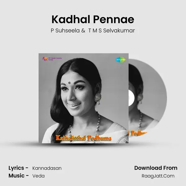 Kadhal Pennae MP3 Song by P Suhseela Cover