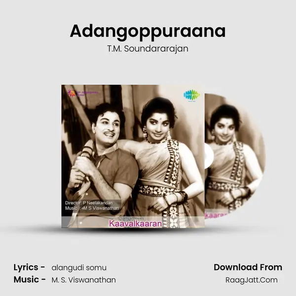 Adangoppuraana MP3 Song by T.M. Soundararajan Cover