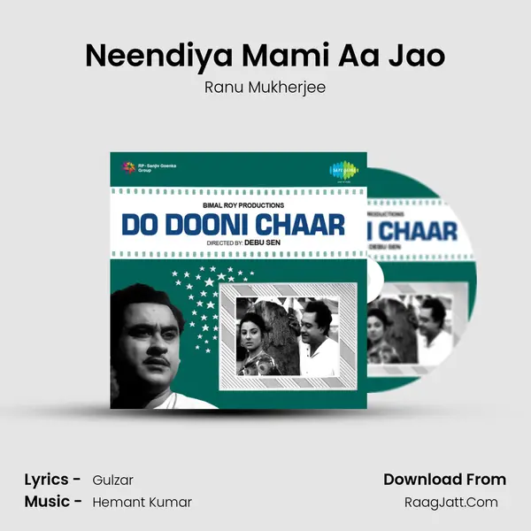Neendiya Mami Aa Jao MP3 Song by Ranu Mukherjee Cover
