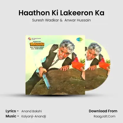 Haathon Ki Lakeeron Ka MP3 Song by Suresh Wadkar Cover