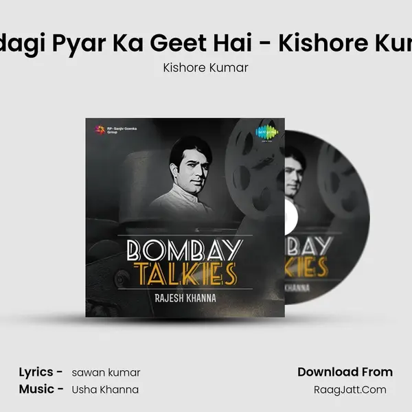 Zindagi Pyar Ka Geet Hai - Kishore Kumar MP3 Song by Kishore Kumar Cover