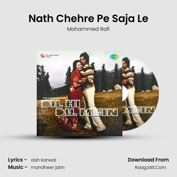 Nath Chehre Pe Saja Le MP3 Song by Mohammed Rafi Cover