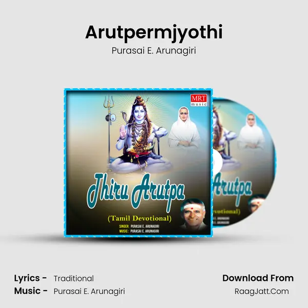 Arutpermjyothi MP3 Song by Purasai E. Arunagiri Cover