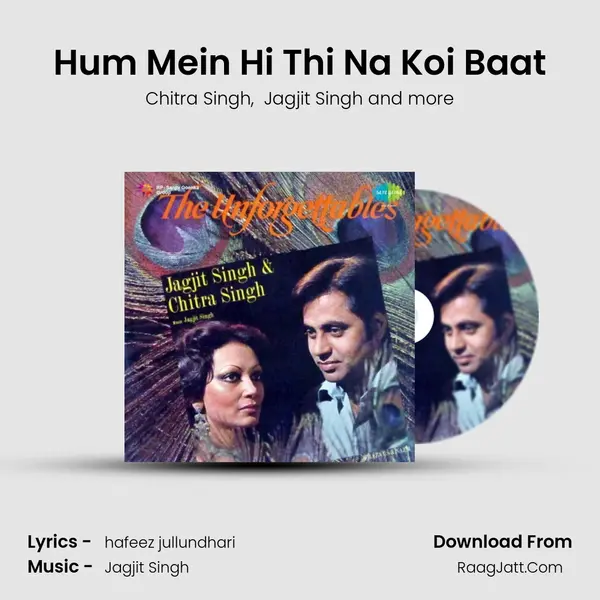 Hum Mein Hi Thi Na Koi Baat MP3 Song by Chitra Singh Cover