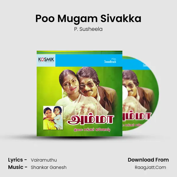 Poo Mugam Sivakka MP3 Song by P. Susheela Cover