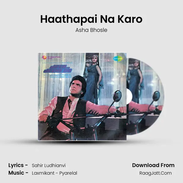 Haathapai Na Karo MP3 Song by Asha Bhosle Cover