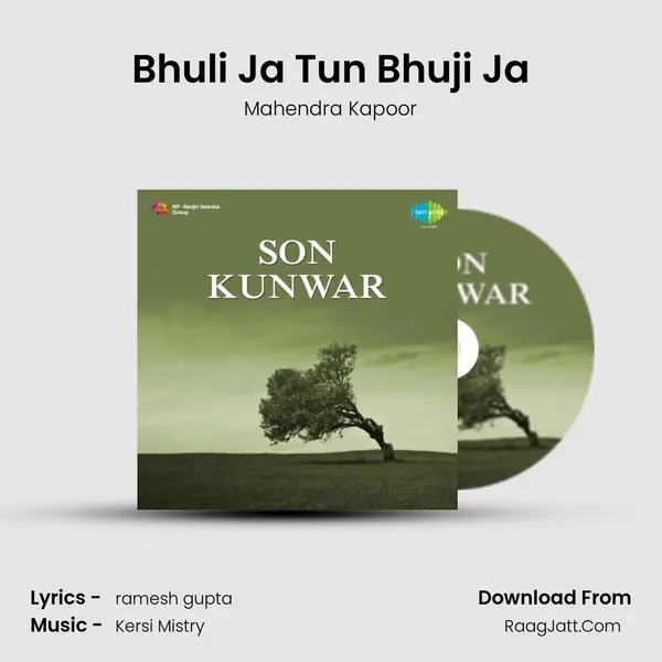 Bhuli Ja Tun Bhuji Ja MP3 Song by Mahendra Kapoor Cover