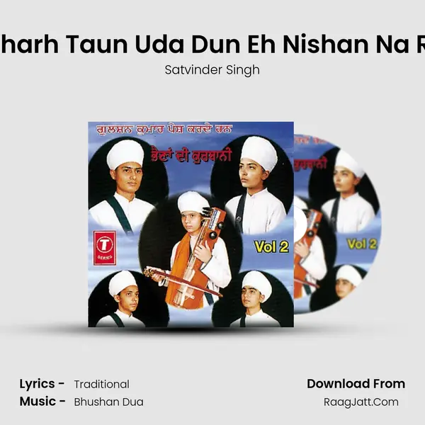 Sir Dharh Taun Uda Dun Eh Nishan Na Rahe MP3 Song by Satvinder Singh Cover