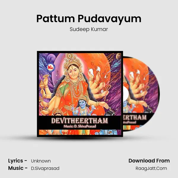 Pattum Pudavayum MP3 Song by Sudeep Kumar Cover